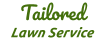 Tailored Lawn Service